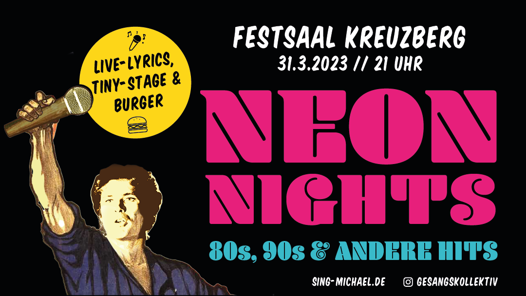 Gesangskollektiv Michael Ritter - Neon Nights im Festsaal Kreuzberg (querformat)